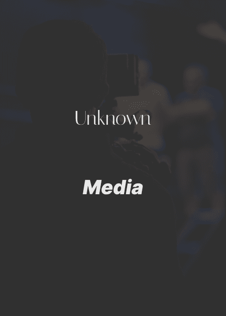 Unknown Media